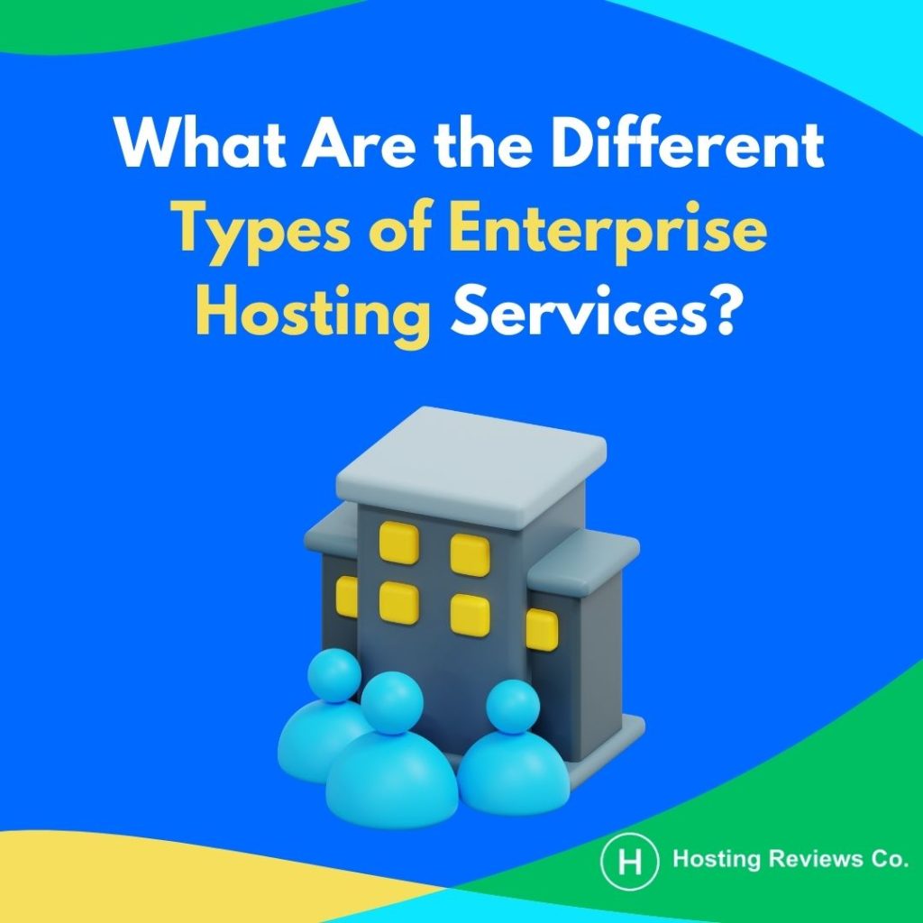 types of enterprise hosting services